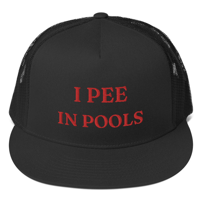 I Pee in Pools Trucker Cap