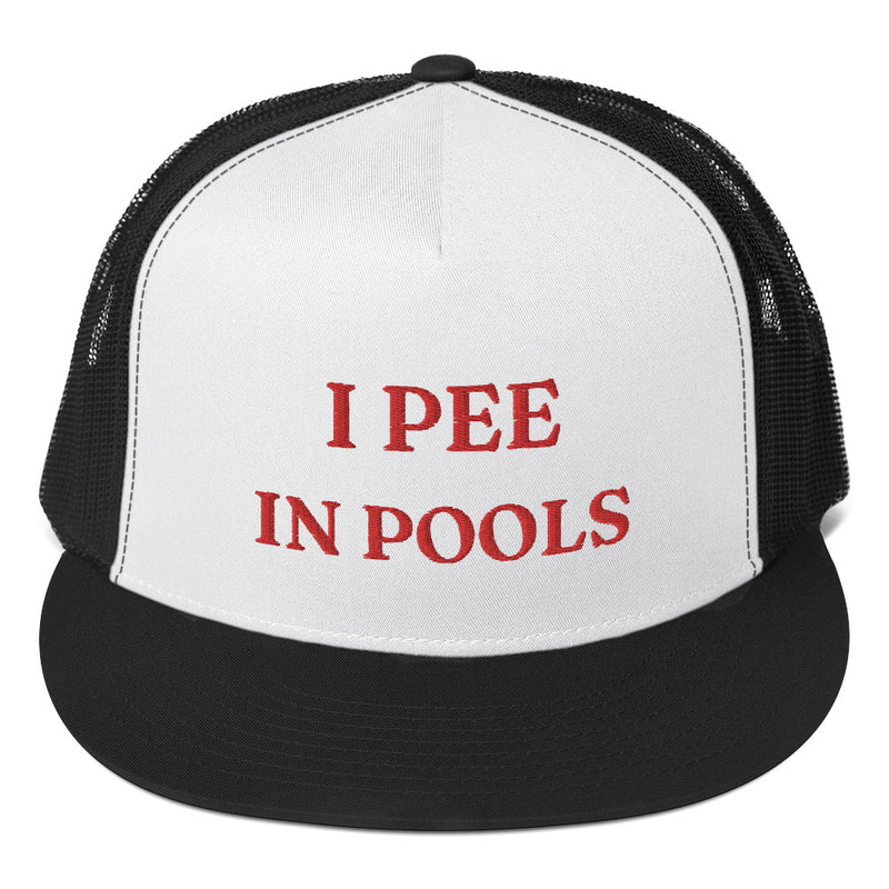 I Pee in Pools Trucker Cap