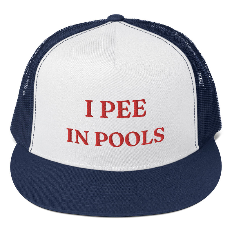 I Pee in Pools Trucker Cap